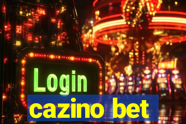 cazino bet