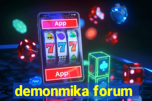 demonmika forum