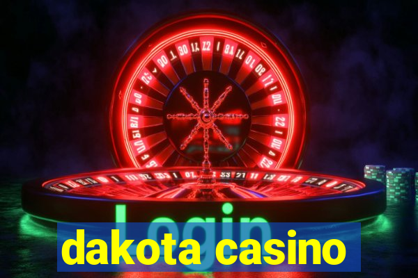 dakota casino