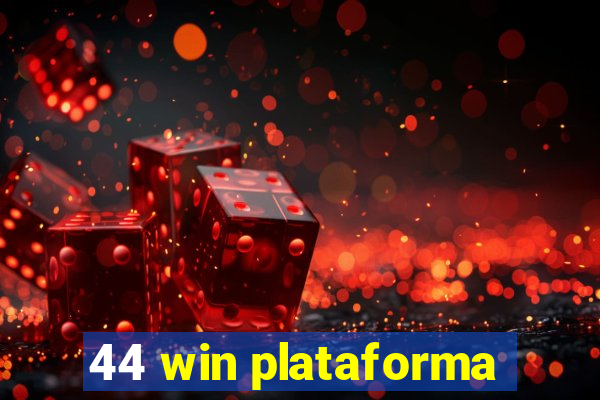 44 win plataforma