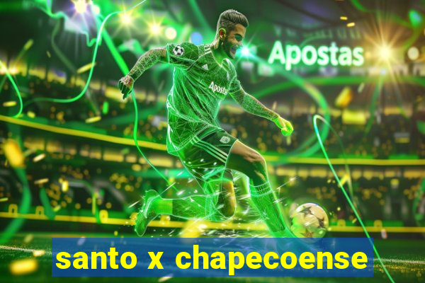 santo x chapecoense