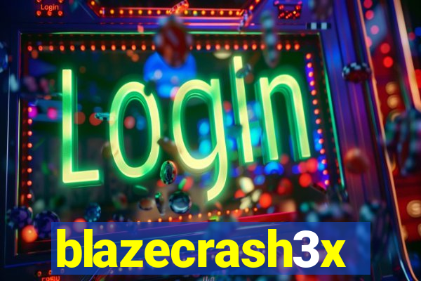 blazecrash3x