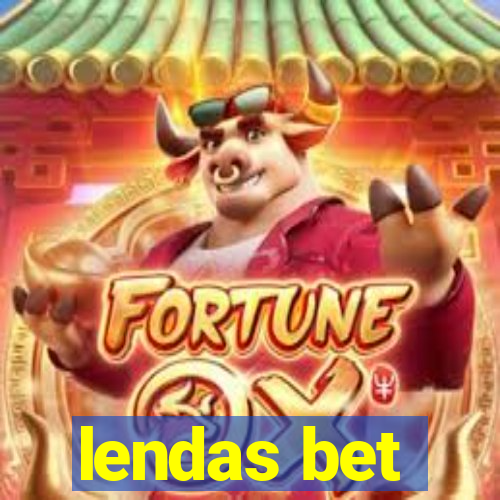 lendas bet