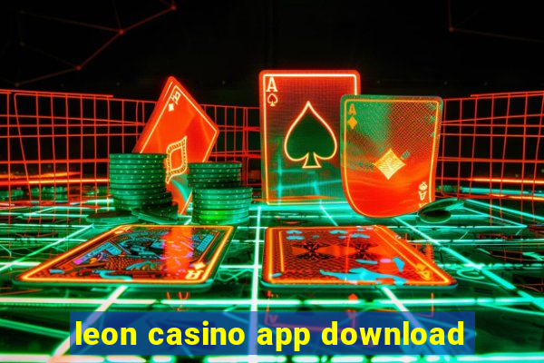 leon casino app download