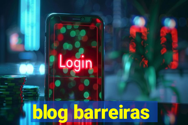 blog barreiras