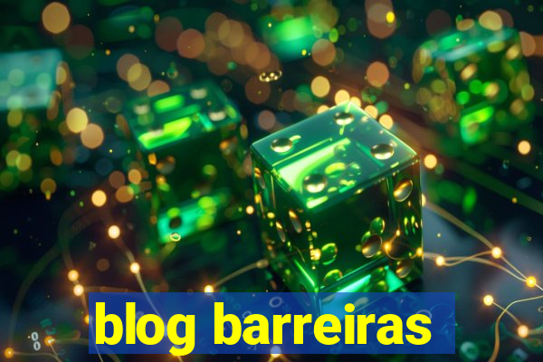 blog barreiras