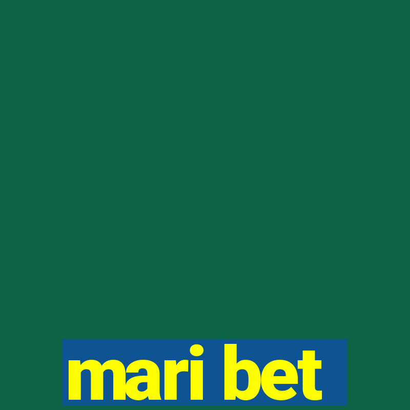 mari bet