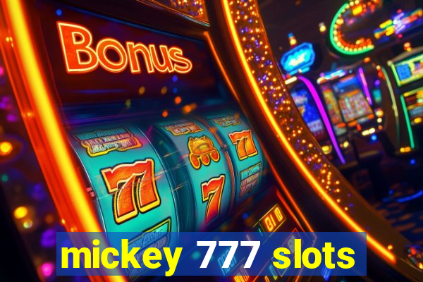 mickey 777 slots