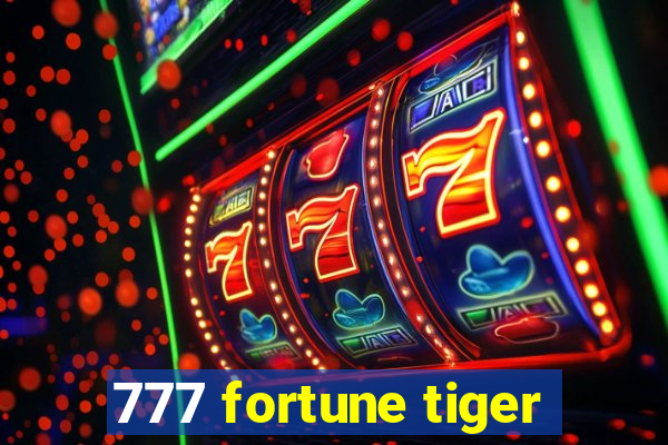 777 fortune tiger