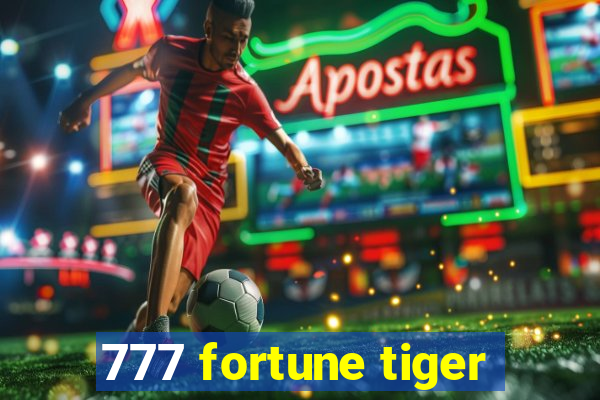 777 fortune tiger