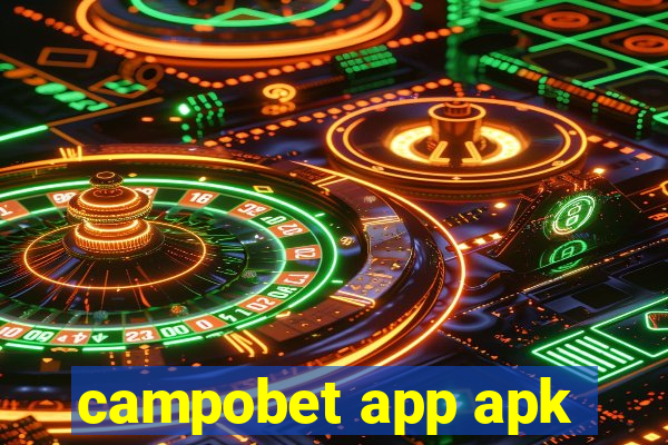 campobet app apk