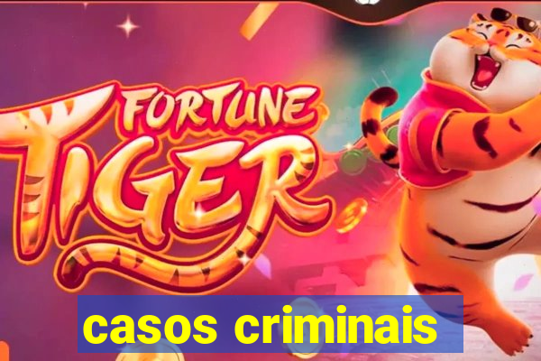 casos criminais