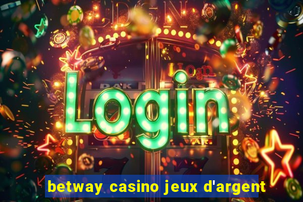 betway casino jeux d'argent