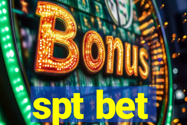 spt bet