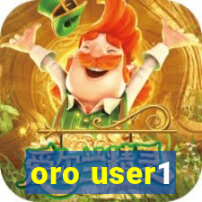 oro user1