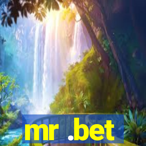 mr .bet