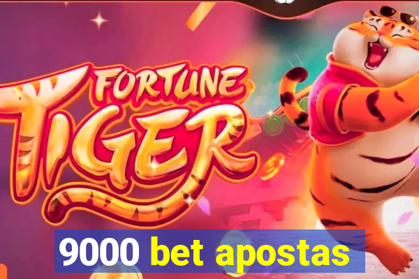 9000 bet apostas