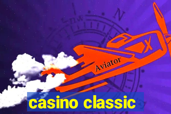 casino classic