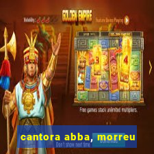 cantora abba, morreu