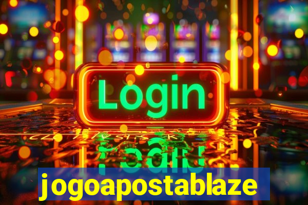 jogoapostablaze