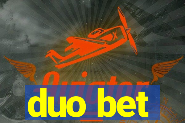 duo bet