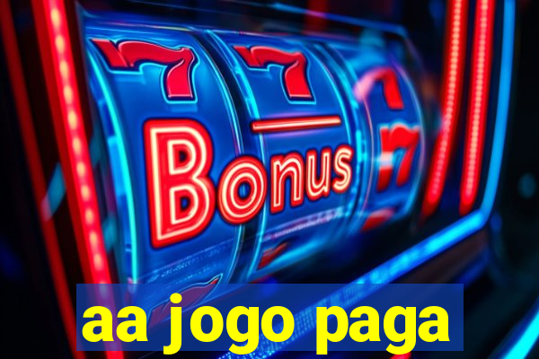 aa jogo paga