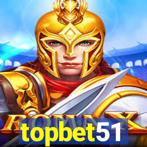 topbet51