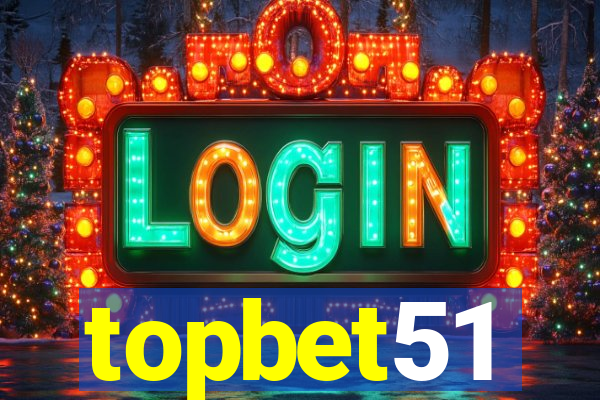 topbet51