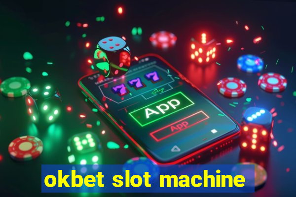 okbet slot machine