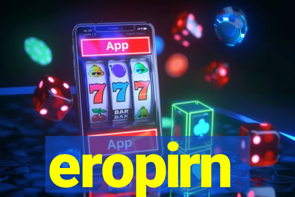 eropirn