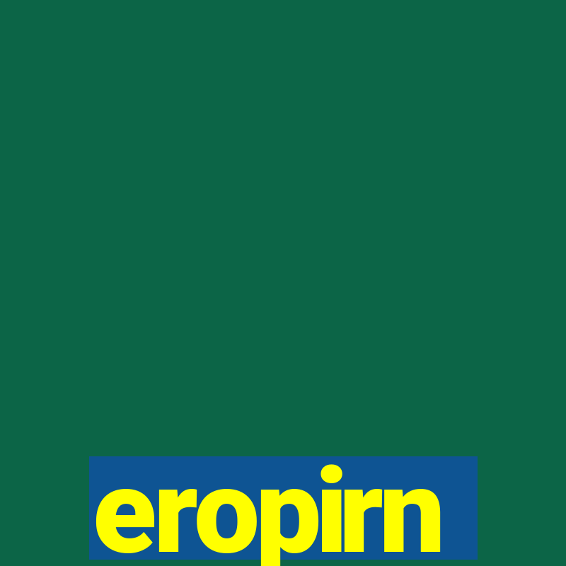 eropirn