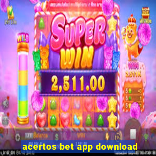 acertos bet app download