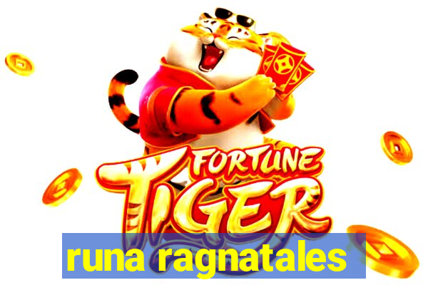 runa ragnatales