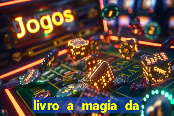 livro a magia da sobrevivência pdf