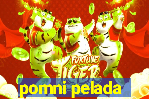 pomni pelada