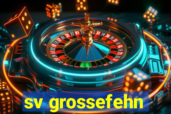 sv grossefehn