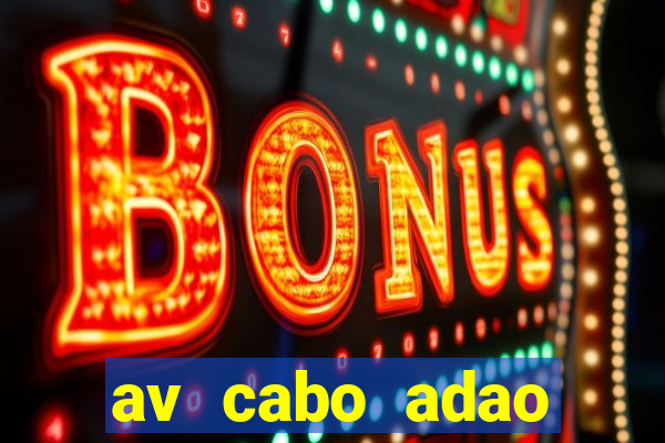 av cabo adao pereira 340