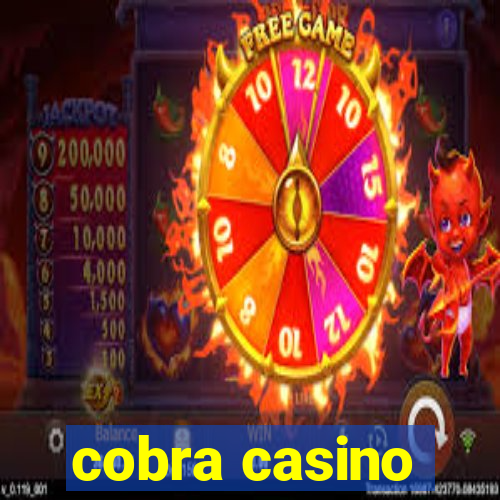 cobra casino