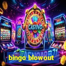 bingo blowout