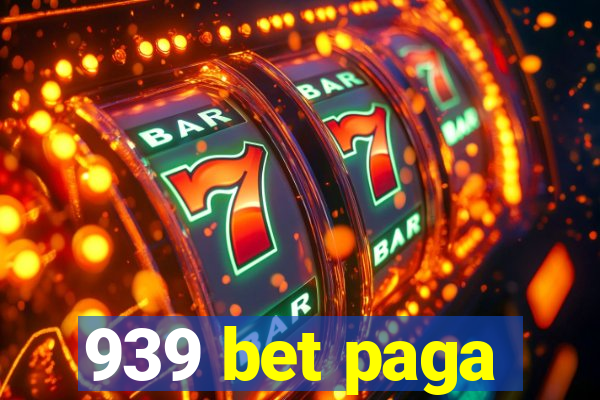 939 bet paga