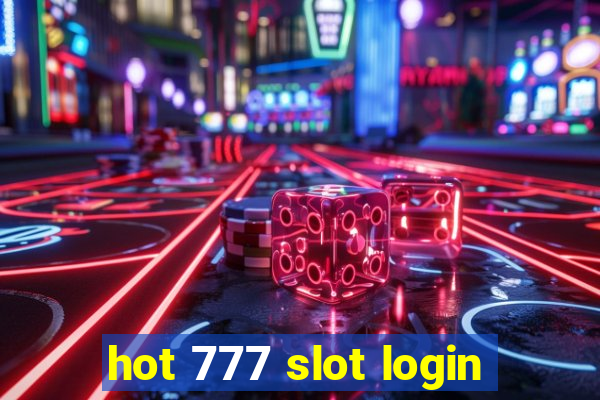 hot 777 slot login