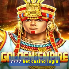 7777 bet casino login