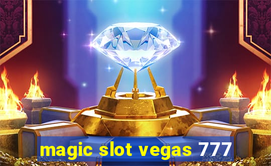 magic slot vegas 777