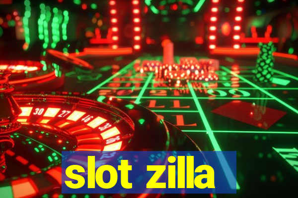 slot zilla