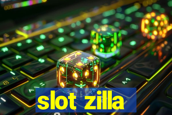 slot zilla