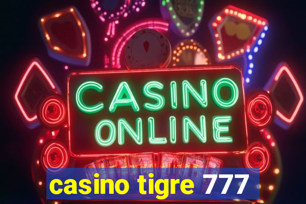 casino tigre 777