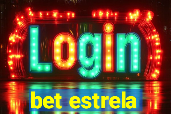 bet estrela