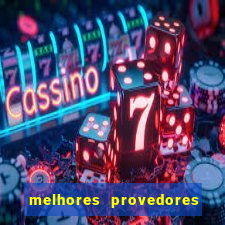 melhores provedores de slots