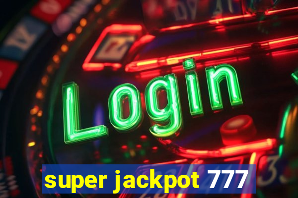 super jackpot 777