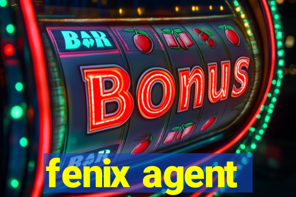 fenix agent